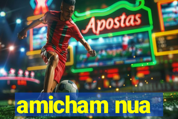 amicham nua