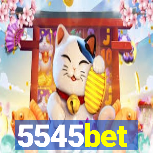 5545bet