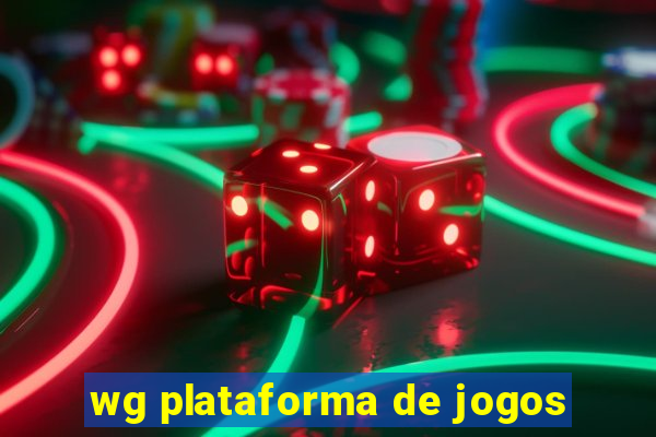 wg plataforma de jogos