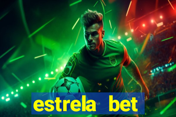 estrela bet download app