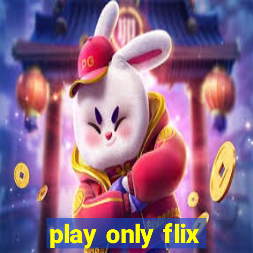 play only flix