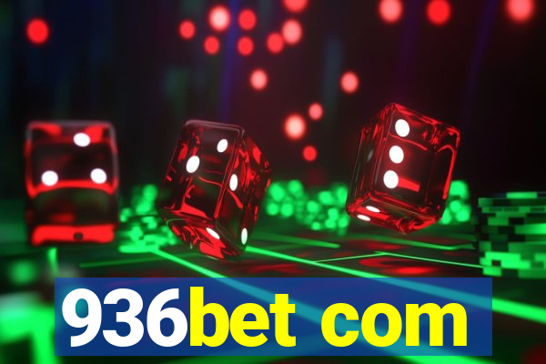 936bet com