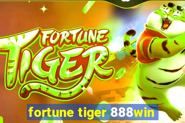 fortune tiger 888win