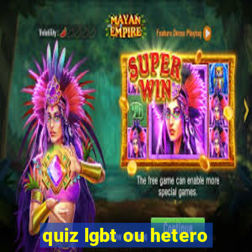 quiz lgbt ou hetero