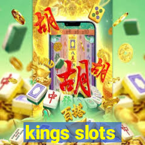 kings slots