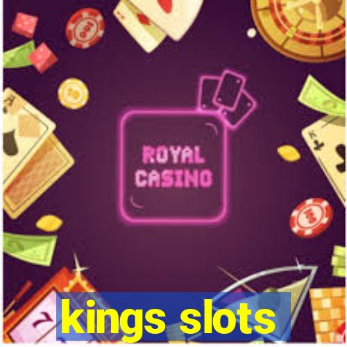 kings slots