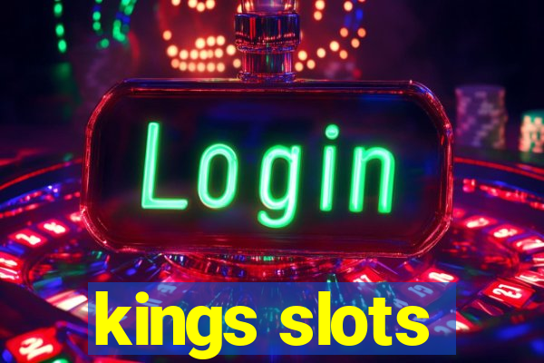 kings slots