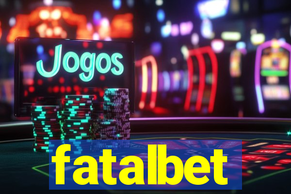 fatalbet