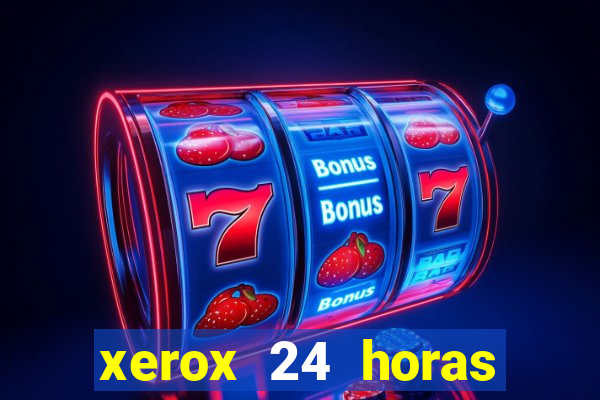 xerox 24 horas porto alegre