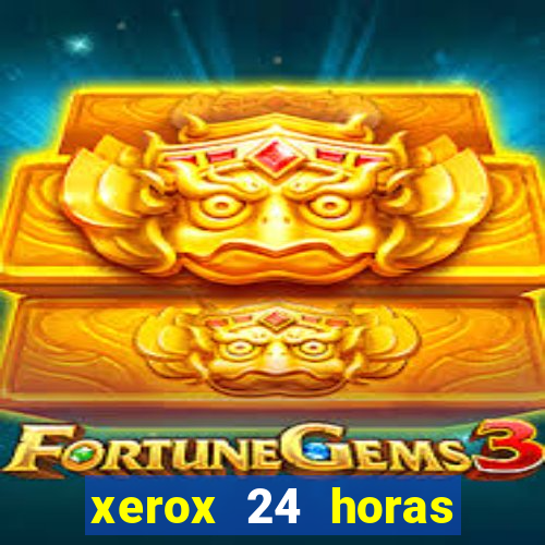 xerox 24 horas porto alegre