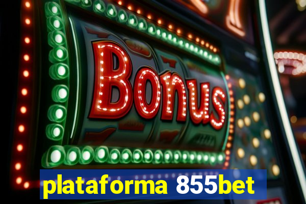 plataforma 855bet