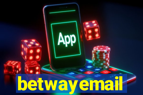 betwayemail