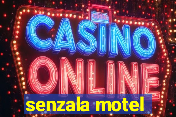 senzala motel