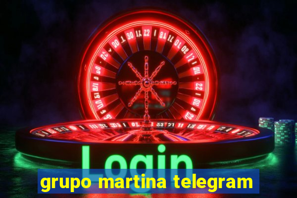 grupo martina telegram