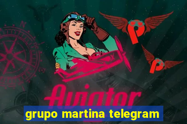 grupo martina telegram