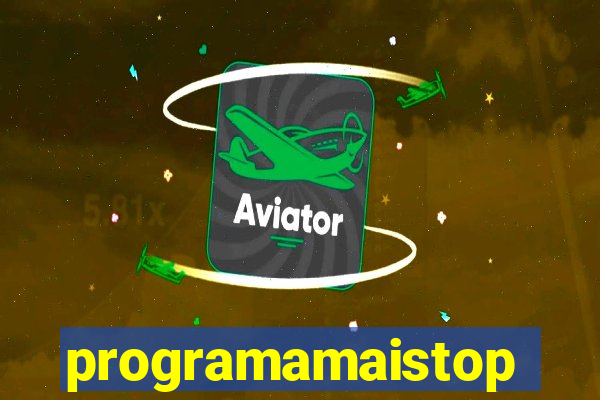 programamaistop