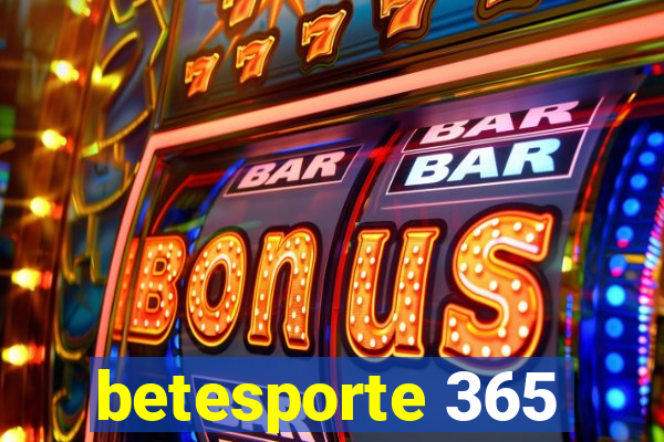 betesporte 365