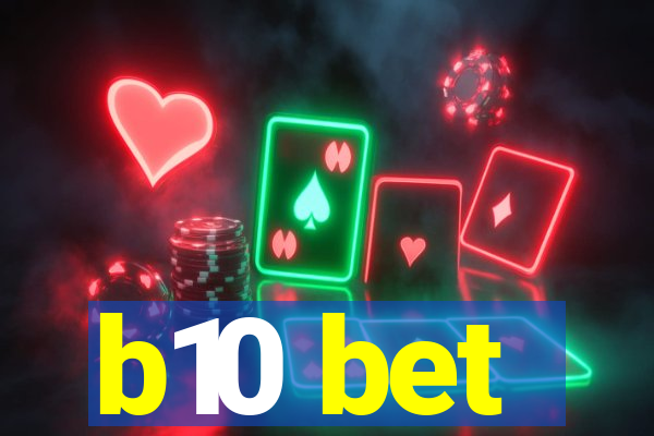 b10 bet