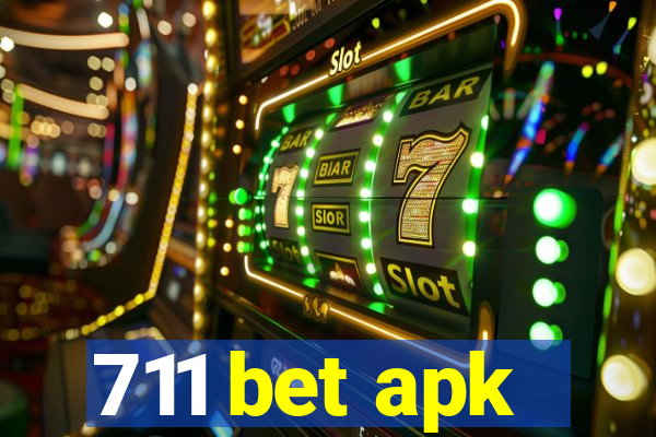 711 bet apk