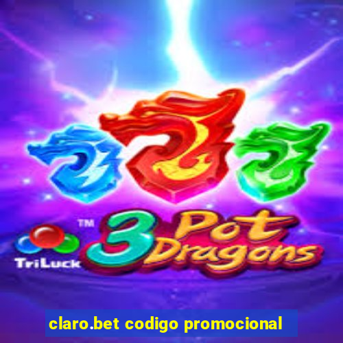 claro.bet codigo promocional