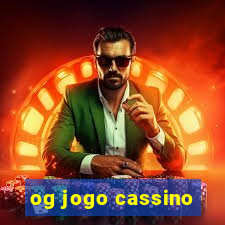 og jogo cassino