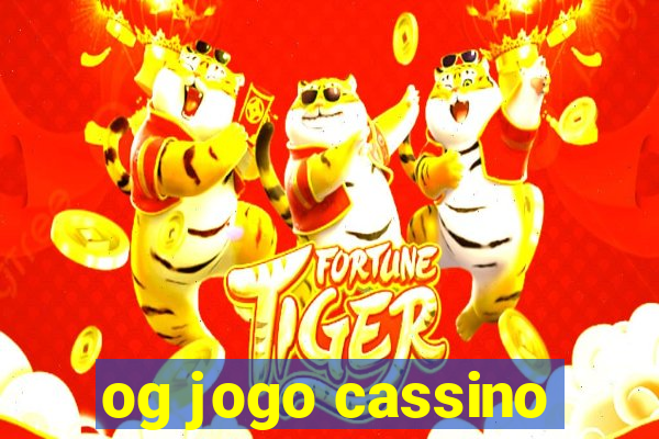 og jogo cassino