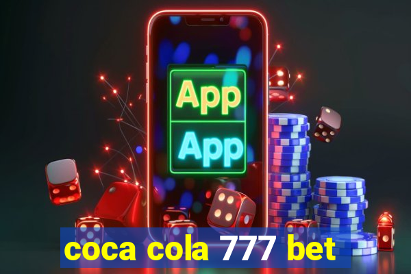 coca cola 777 bet