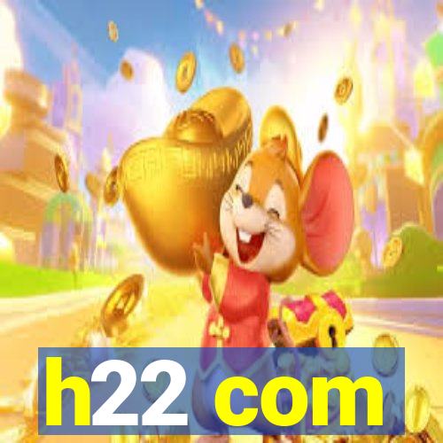 h22 com