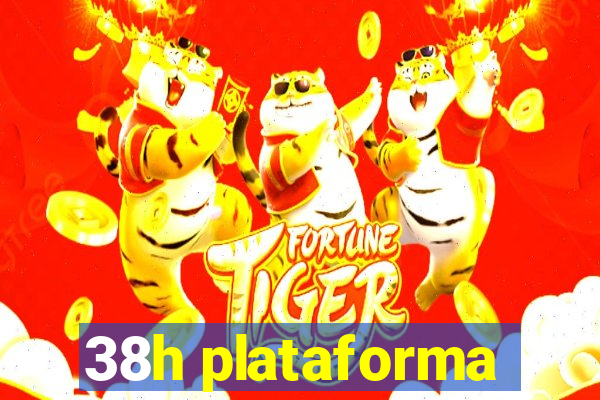 38h plataforma