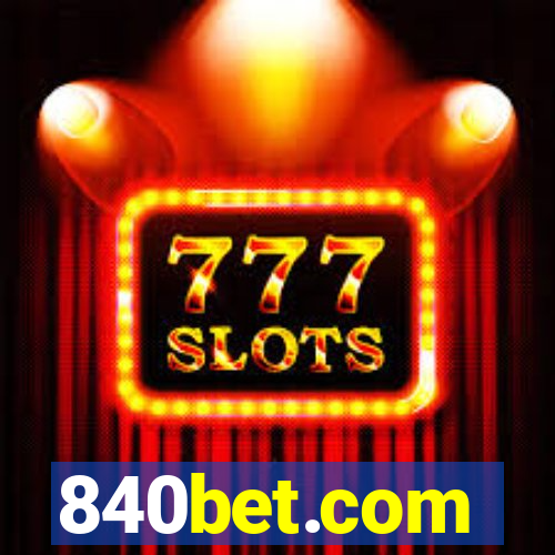 840bet.com