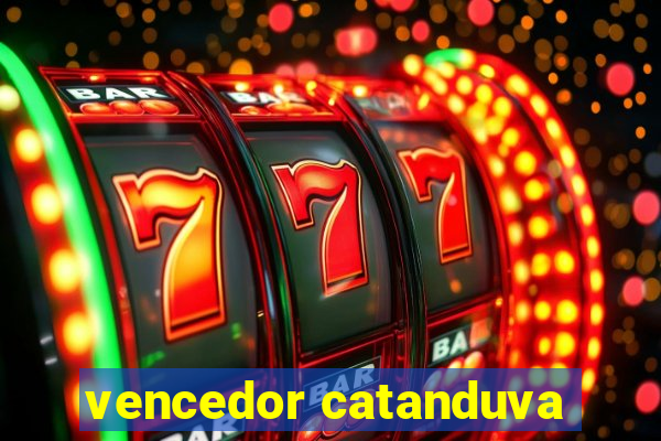 vencedor catanduva