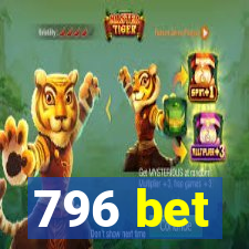 796 bet