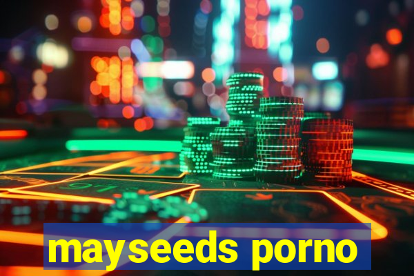 mayseeds porno