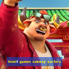 html5 games subway surfers