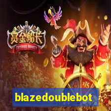 blazedoublebot