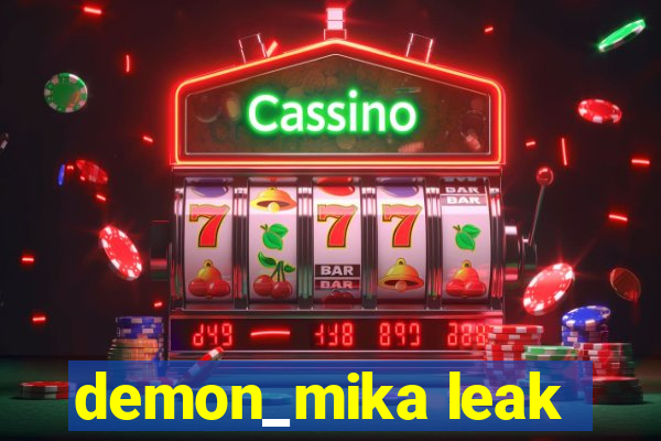 demon_mika leak