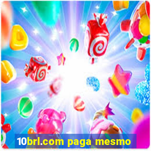 10brl.com paga mesmo