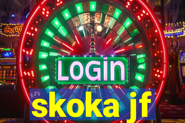 skoka jf