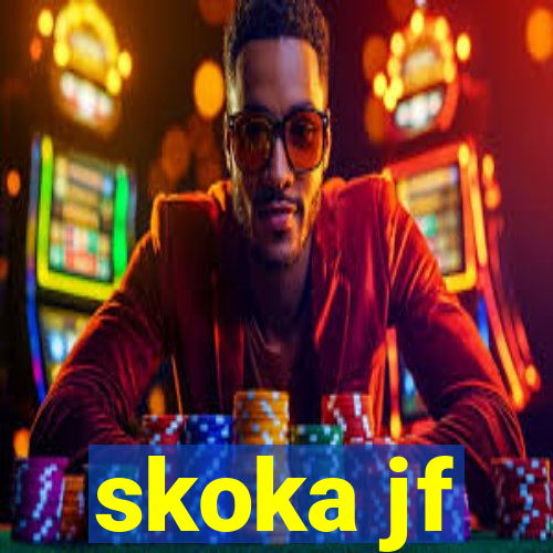 skoka jf