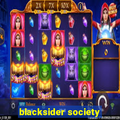 blacksider society