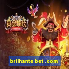 brilhante bet .com