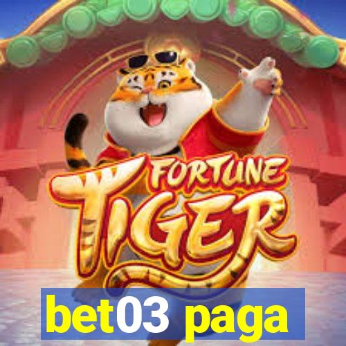 bet03 paga