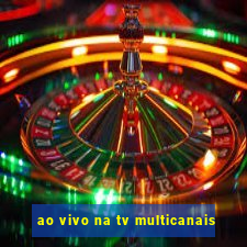 ao vivo na tv multicanais