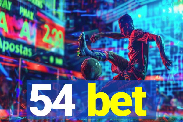 54 bet