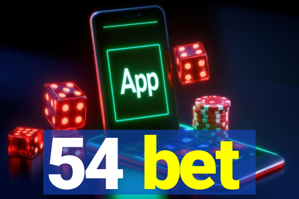 54 bet