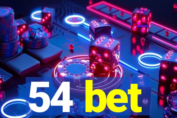 54 bet