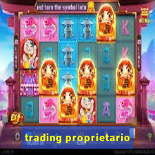 trading proprietario