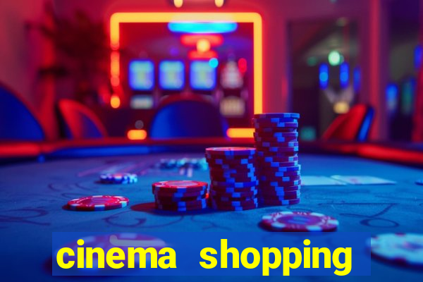 cinema shopping conquista sul