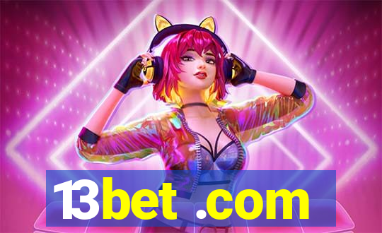 13bet .com