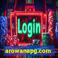 arowanapg.com